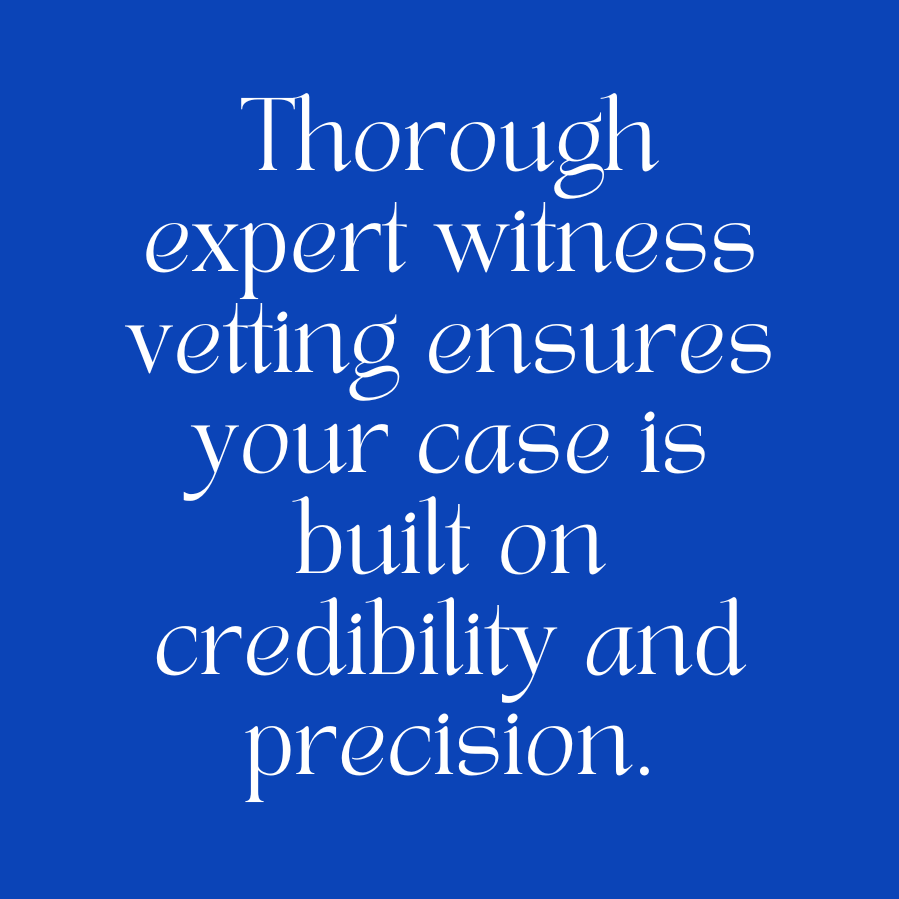 Expert Witness Vetting