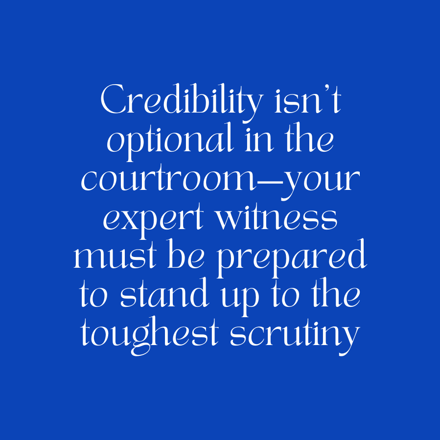 Ensure Expert Witness Credibility