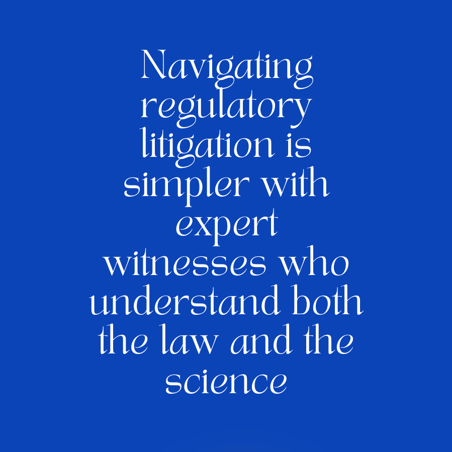 Expert Witness for Regulatory Cases