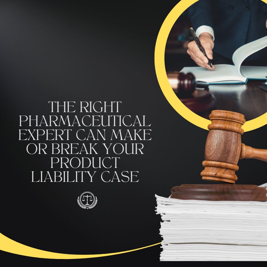 How to Vet Pharmaceutical Experts for Product Liability Cases